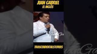 Juan Gabriel y el Inglés.