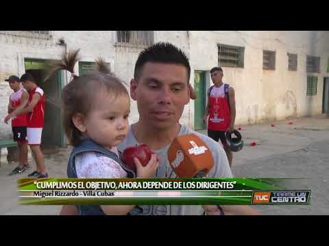 Villa Cubas ascenso Federal C: la palabra de Facu Orellana, Sergio Lencina y Rizzardo