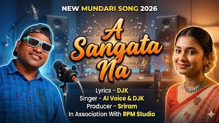 Download lagu A SANGATA NA // New Mundari Video Song 2026 // MundariX // DjKuna mp3