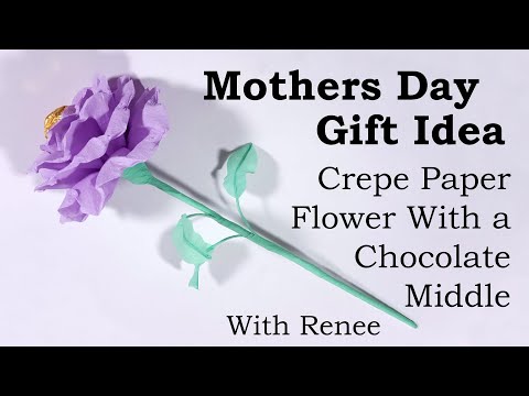 Mothers Day Gift Idea - DIY Crepe Paper Flower with a Chocolate Middle