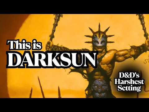 This is Dark Sun – D&D’s Most Brutal Setting Explained