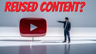 YouTube's Reused Content Policy: What You NEED To Know  (Includes A Free Download)