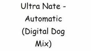 Ultra Nate - Automatic (Digital Dog Mix)