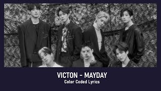 [Color Coded Lyrics] VICTON (빅톤) - Mayday [Han/Rom/Eng]