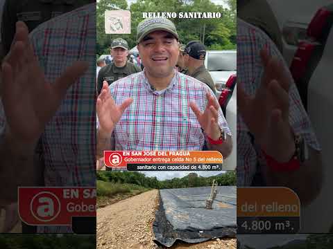 UNA INVERSIÓN DE MIL MILLONES, SE ENTREGA NUEVA CELDA EN RELLENO SANITARIO EN SAN JOSÉ DEL FRAGUA.
