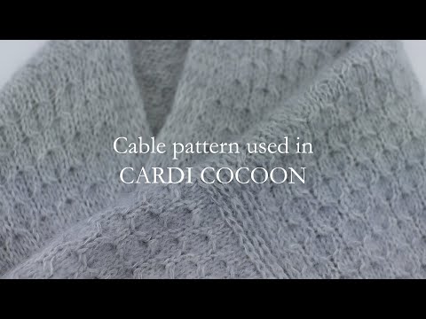 Cable pattern used in CARDI COCOON
