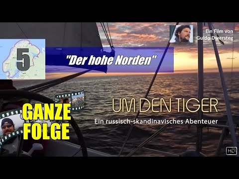 Segeln: UM DEN TIGER - Ganze Folge 5