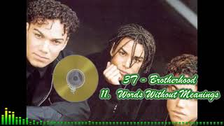 3T - Brotherhood - 11 Words Without Meanings