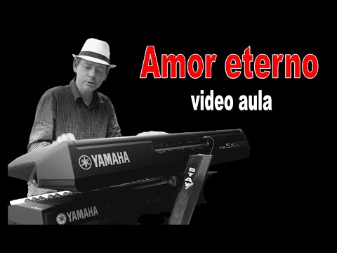Amor eterno Valdir pasa Vídeo aula teclado