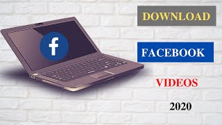 Download Facebook videos | How to Download Facebook videos on PC!