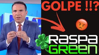 ⚠️RASPA GREEN ((É GOLPE !?)) RASPAGREEN FUNCIONA? Raspa Green Vale A Pena ?  Raspa Green é Bom?