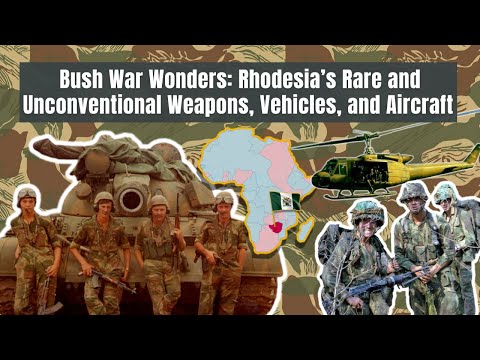 Bush War Wonders : Rhodesia's Rare and Unique Weapons, Vehicles & Aircraft.