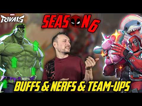 🤯HULK RETURNS & MEGA Support NERFS 💀 The Balance Changes for Season 6 of Marvel Rivals!