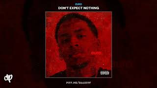 euro - Talk 2 Me Crazy ft Lil Wayne [Don&#39;t Expect Nothing]