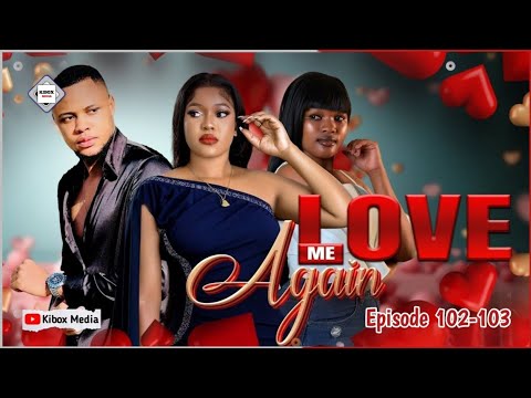 LOVE ME AGAIN | Ep 102 - 103 | SANDRA OFFICIAL | LOVE ME AGAIN EP 99 FINAL ANALYSIS #kiboxmedia