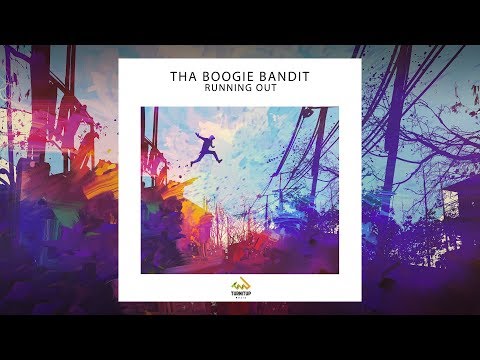 Tha Boogie Bandit - Running Out