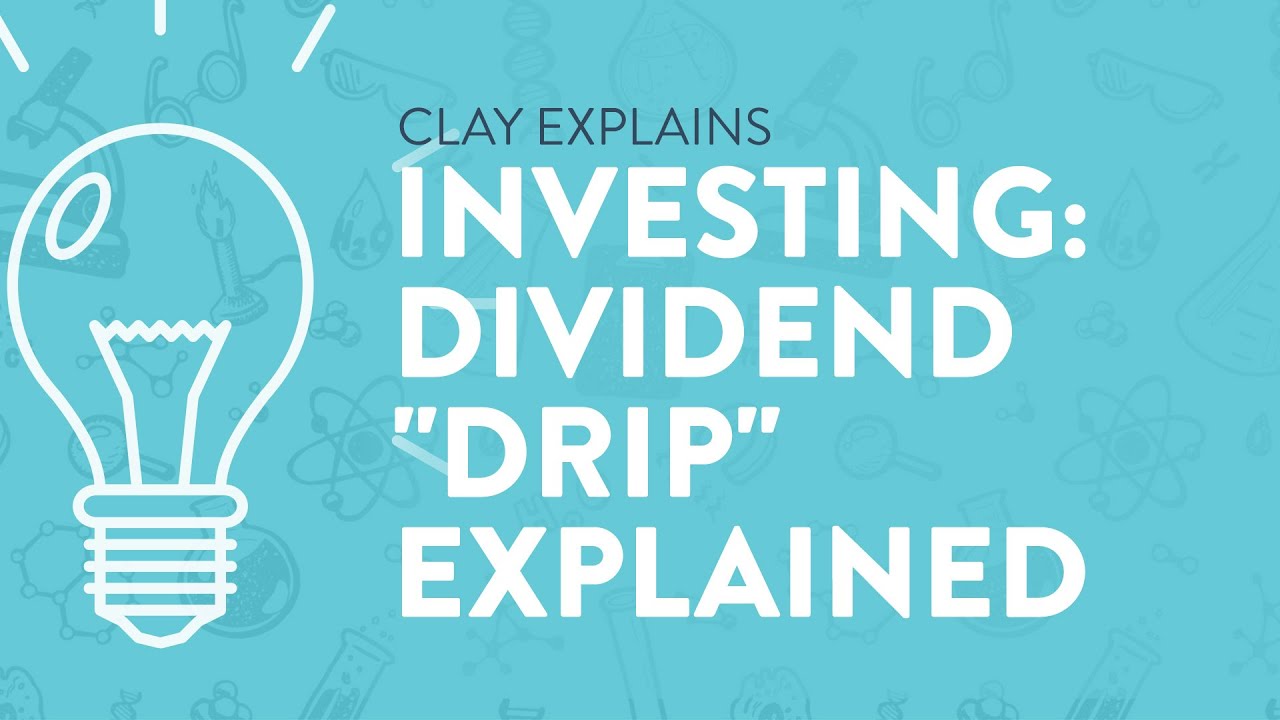 Investing Dividend "DRIP" Explained