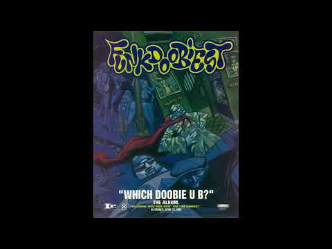 Funkdoobiest ft  B Real - Wopbabalubop