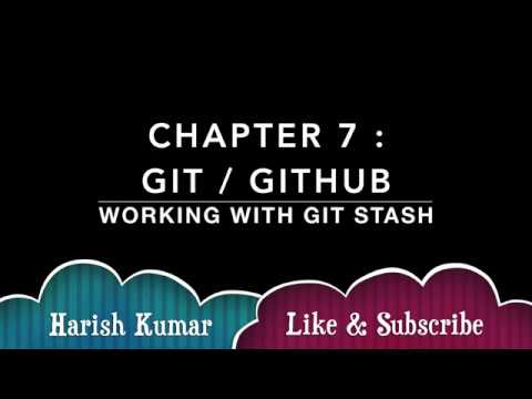 Chapter 7 Git Github Working With Git Stash