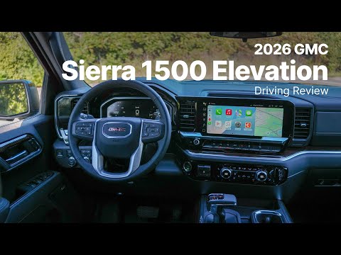 Thumbnail for 2026 GMC Sierra 1500 Elevation | Driving Review by Truck