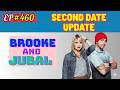 Brooke And Jubal Second Date Update That Date Was Dynamite Gone Wrong Ep 460