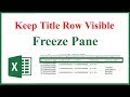 How to keep the top row visible while scrolling down in excel