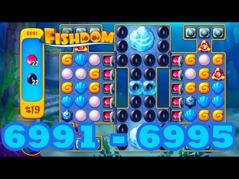 Fishdom Level 6991 - 6995 HD Walkthrough | 3 match puzzle | gameplay | android | 6992 | 6993 | 6994