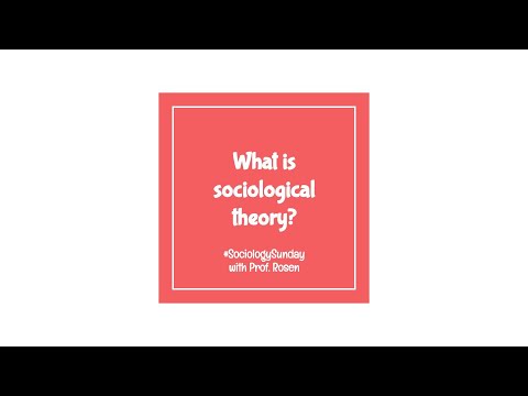 The Basics of Classical and Contemporary Sociological Theory