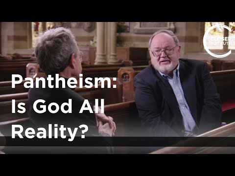 Hugh McCann - Pantheism: Is God All Reality?