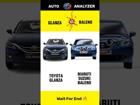 Thumbnail for Toyota Glanza 😍 Vs Maruti Suzuki Baleno 🤩 | Amazing Comparison & Review 🤯 | #shorts by Toyota Glanza