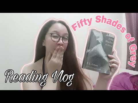 BINASA KO ANG 50 Shades of Grey BOOK 1, NASHOCK AKO | Trilogy Series B1 (English Subtitle)
