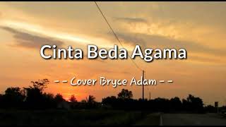Download lagu - Cinta Beda Agama - (Cover : 'Bryce Adam') mp3 Download lagu - Cinta Beda Agama - (Cover : 'Bryce Adam') mp3