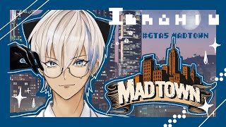 【GTA5 MADTOWN (β)】この街に氷河の裂溝磁気嵐流爆雷発射【イブラヒム/にじさんじ】