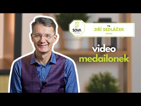 Ing. JIŘÍ SEDLÁČEK - videomedailonek lektora