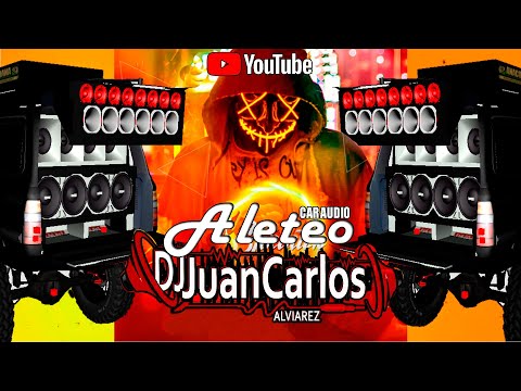 Aleteo Mix (CAR AUDIO) Doble Tono - DjJuanCarlosAlviarez