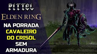 COMO DERROTAR O CAVALEIRO DE CRISOL NA PORRADA - ELDEN RING