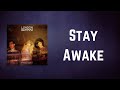 London Grammar - Stay Awake (Lyrics)