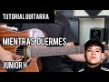 MIENTRAS DUERMES | Junior H | TUTORIAL GUITARRA | Acordes | Tabs | Alfonso Serrano