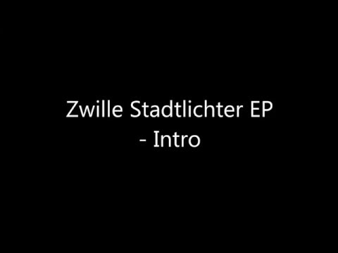 Zwille (Sierra Kidd) Stadtlichter EP - 01 Intro