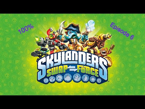 Skylanders Swap Force 100% Ep. 6