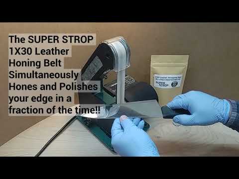 Knife Sharpening on a 1X30 Harbor Freight Belt Sander using the SUPER STROP Leather Honing Belt