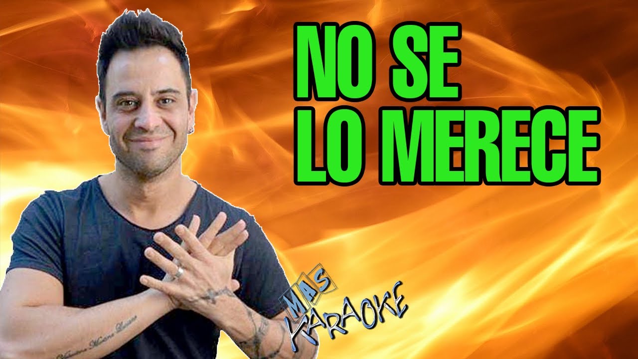 No Se Lo Merece