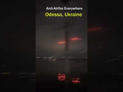 Anti-Air Guns Light Up Odessa's Night Sky!