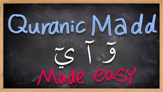 Madd (مد) in Quran MADE EASY - Arabic 101