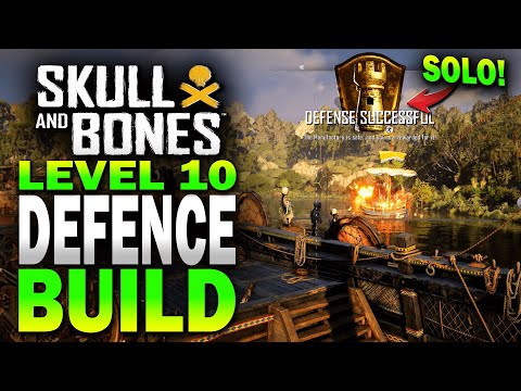 DEFENCE BUILD you NEED! Skull and Bones
