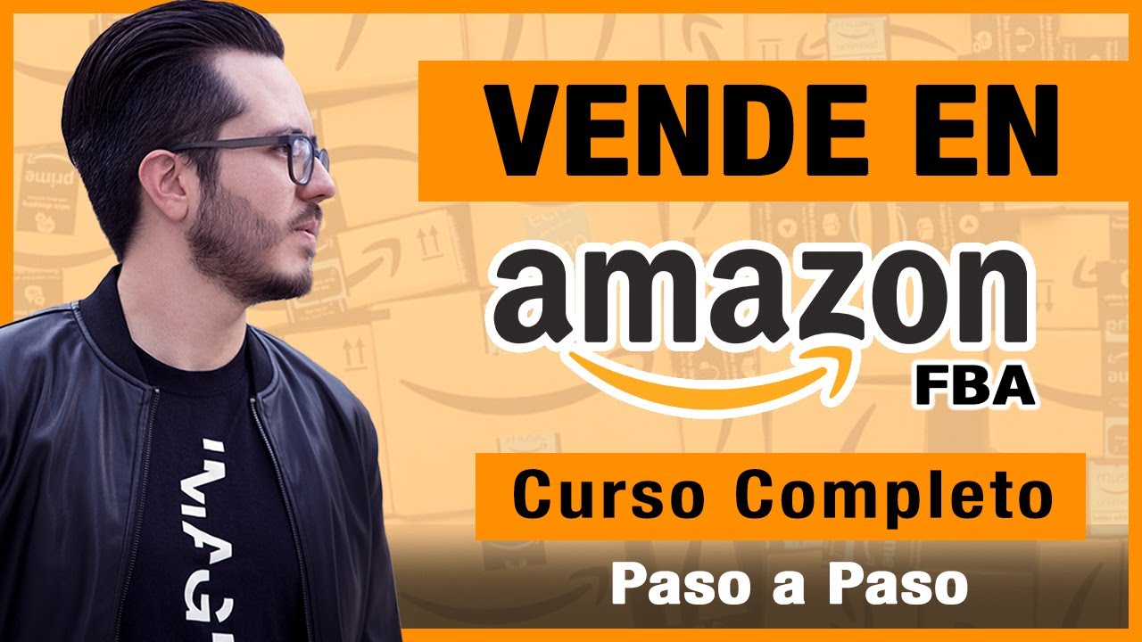 Curso GRATIS De Amazon FBA | Cómo Vender En Amazon FBA y Ganar Dinero En 2025 | Para Principiantes