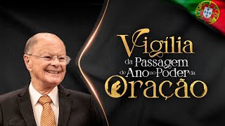 Vigília da Passagem de Ano no Poder da Oração | 2025 / 2026