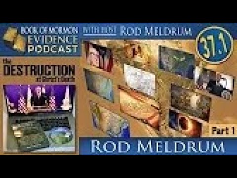 Lesson 37.1 Come Follow Me (3 Nephi 8-11) Book of Mormon Evidence - Rod Meldrum
