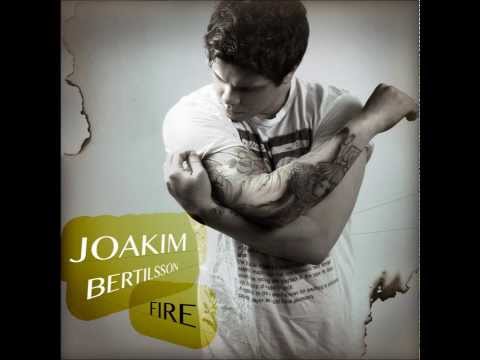 Joakim Bertilsson - Fire