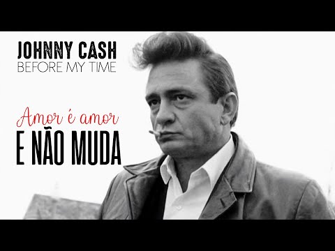 Before My Time - Johnny Cash
